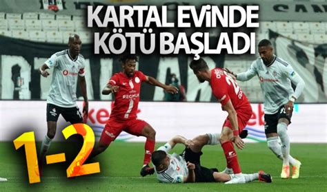 Beşiktaş antalya kaç kaç bitti